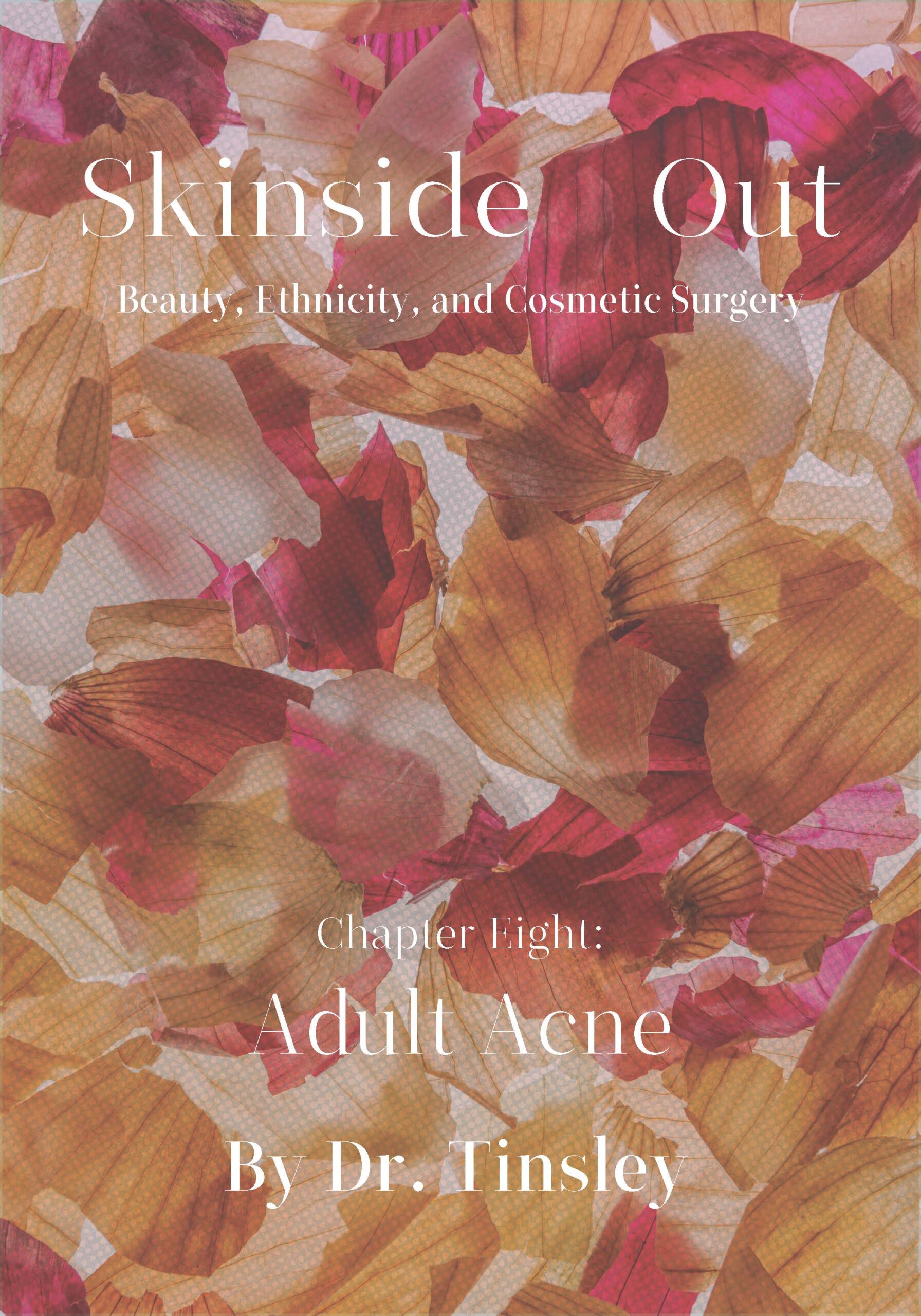 Skinside Out: Chapter 8 - Adult Acne (eBook)