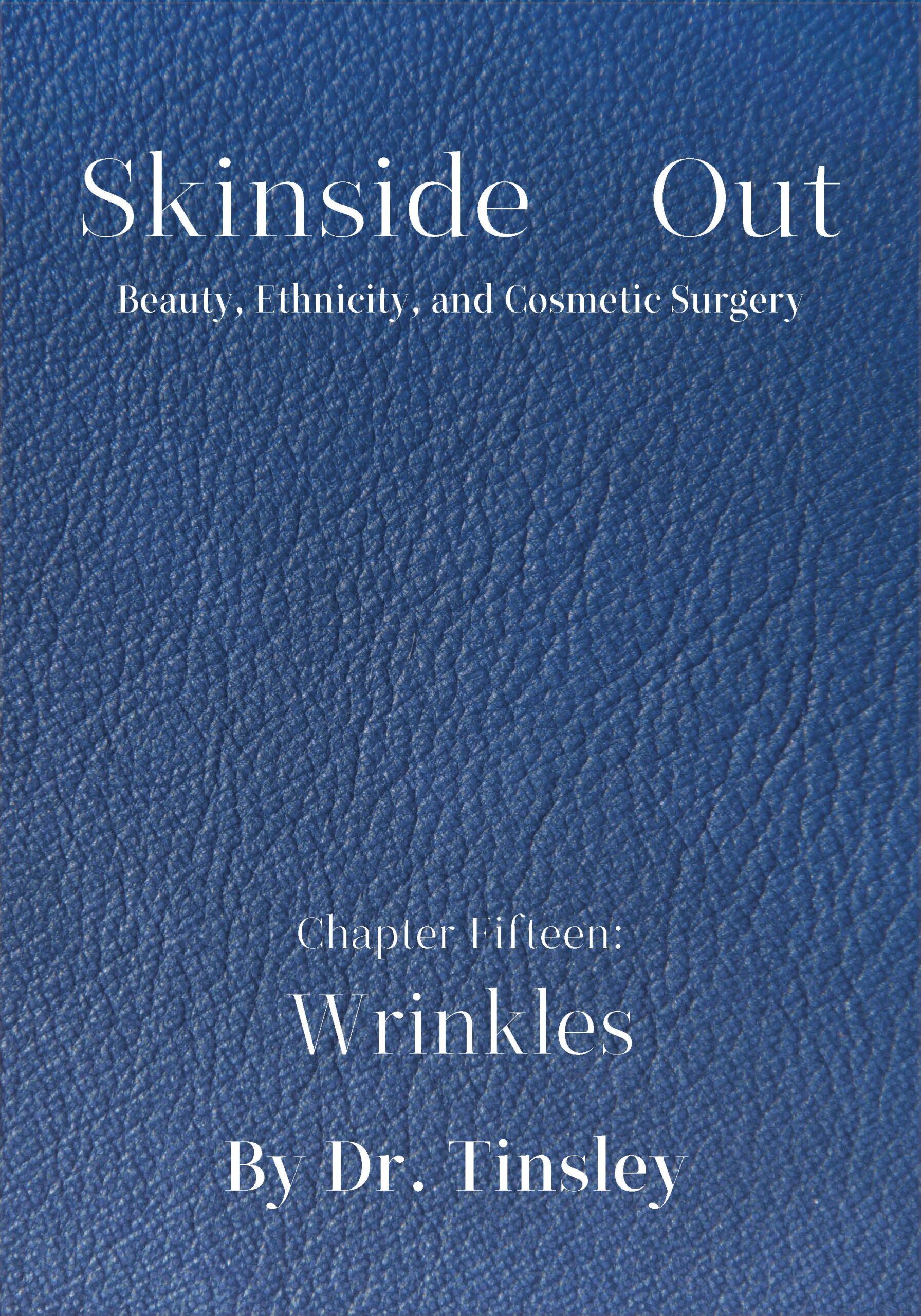 Skinside Out: Chapter 15 - Wrinkles (eBook)