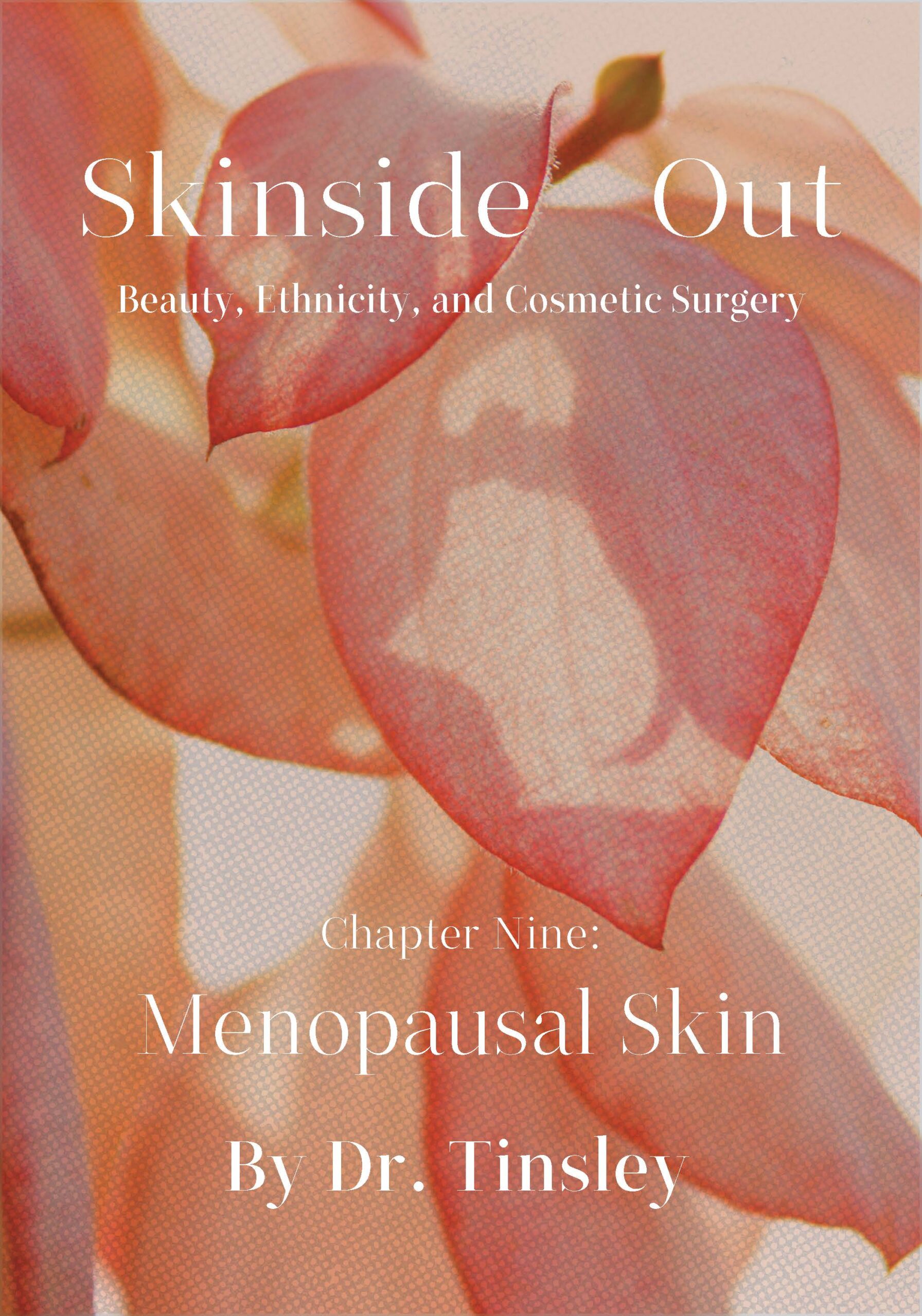 Skinside Out: Chapter 9 - Menopausal Skin (eBook)
