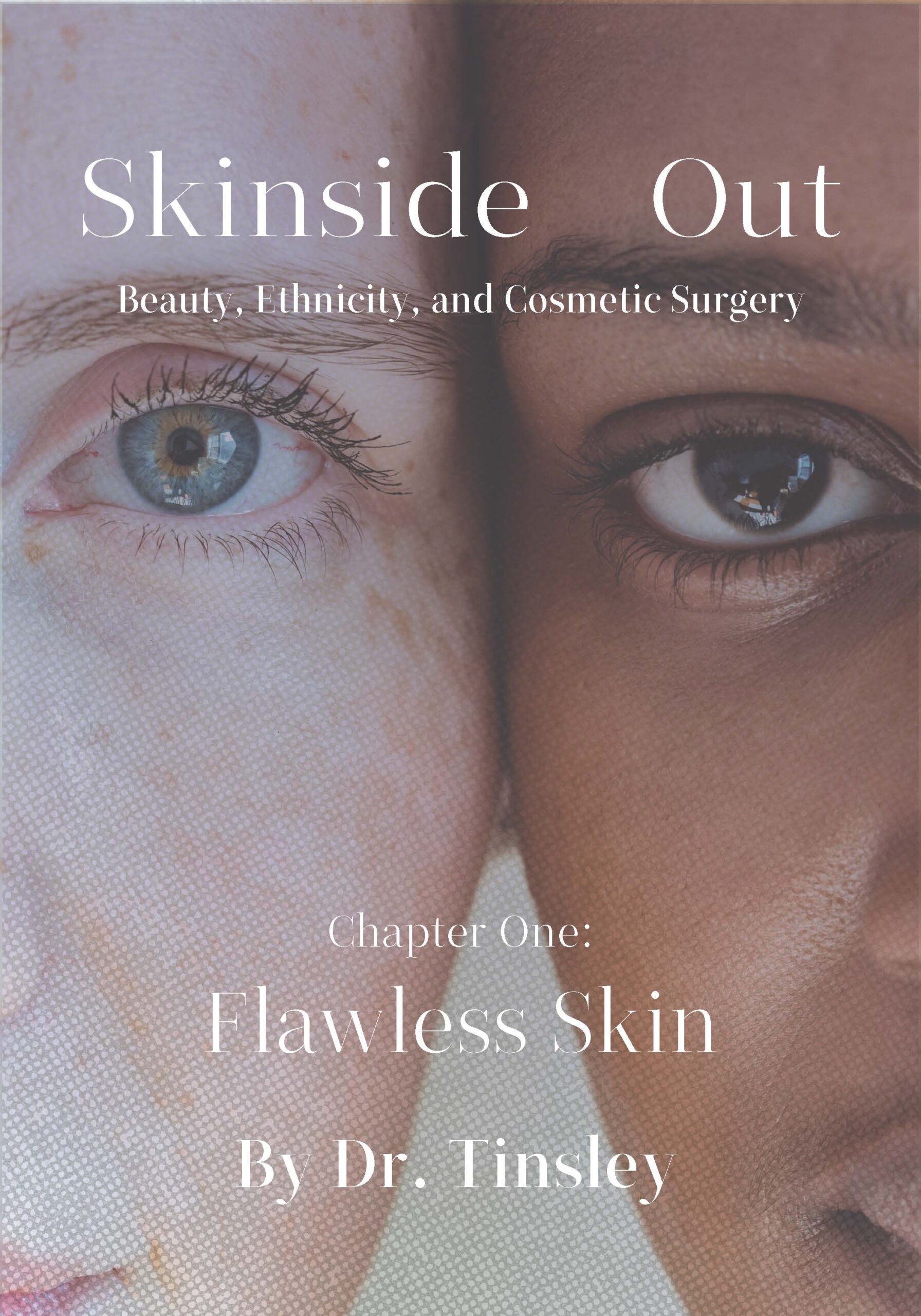 Skinside Out: Chapter 1 - Flawless Skin (Ebook)